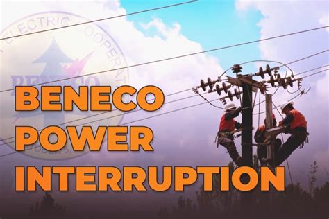 beneco power interruption|Beneco .